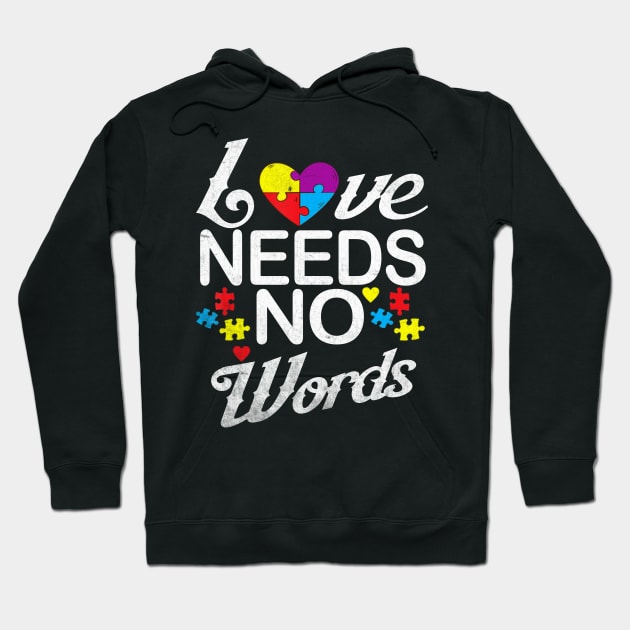 Autism Love Needs No Words Autism Awareness Hoodie by NQArtist